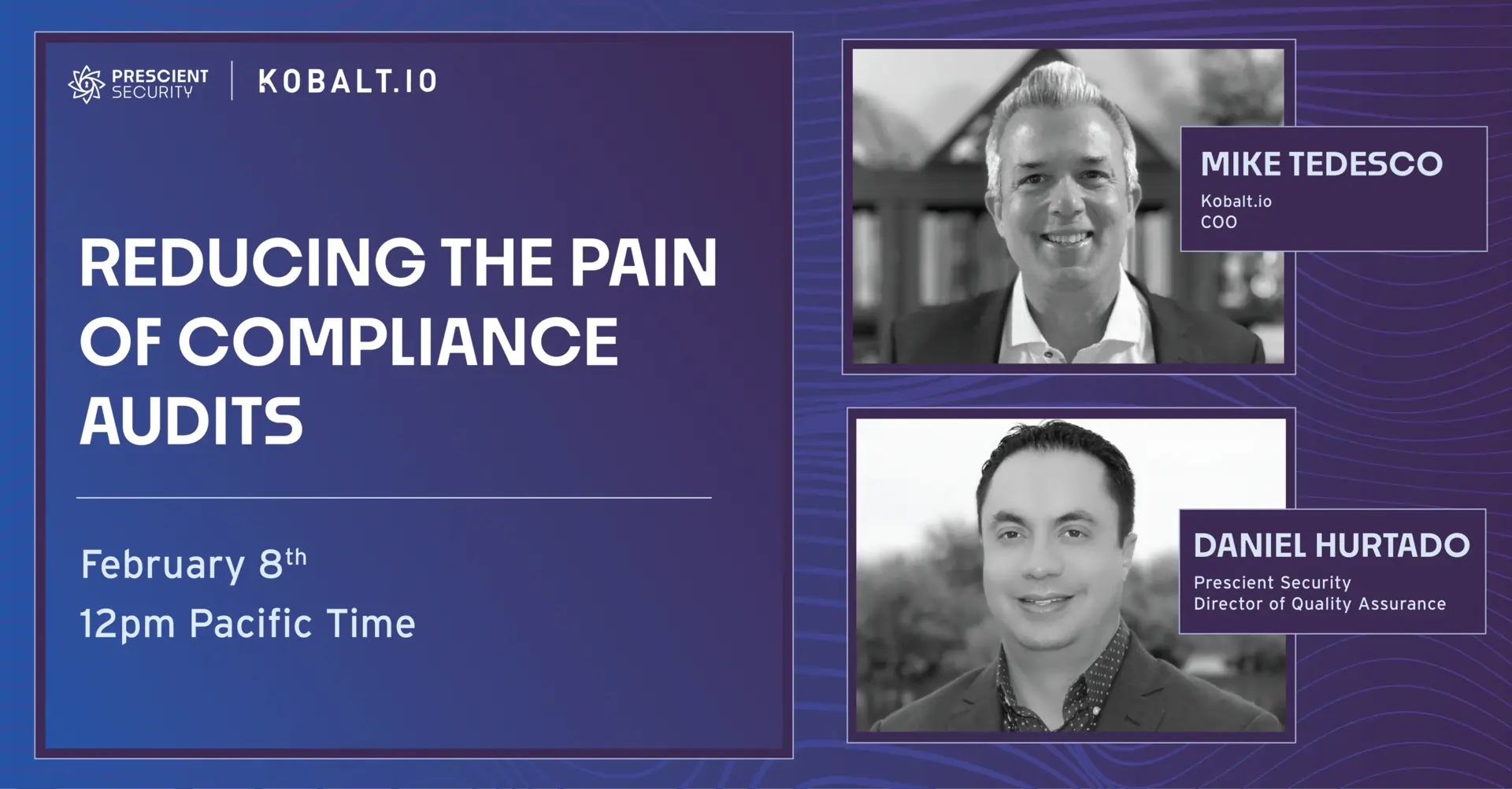 Reducing The Pain of Compliance Audits |Kobalt.io Webinar