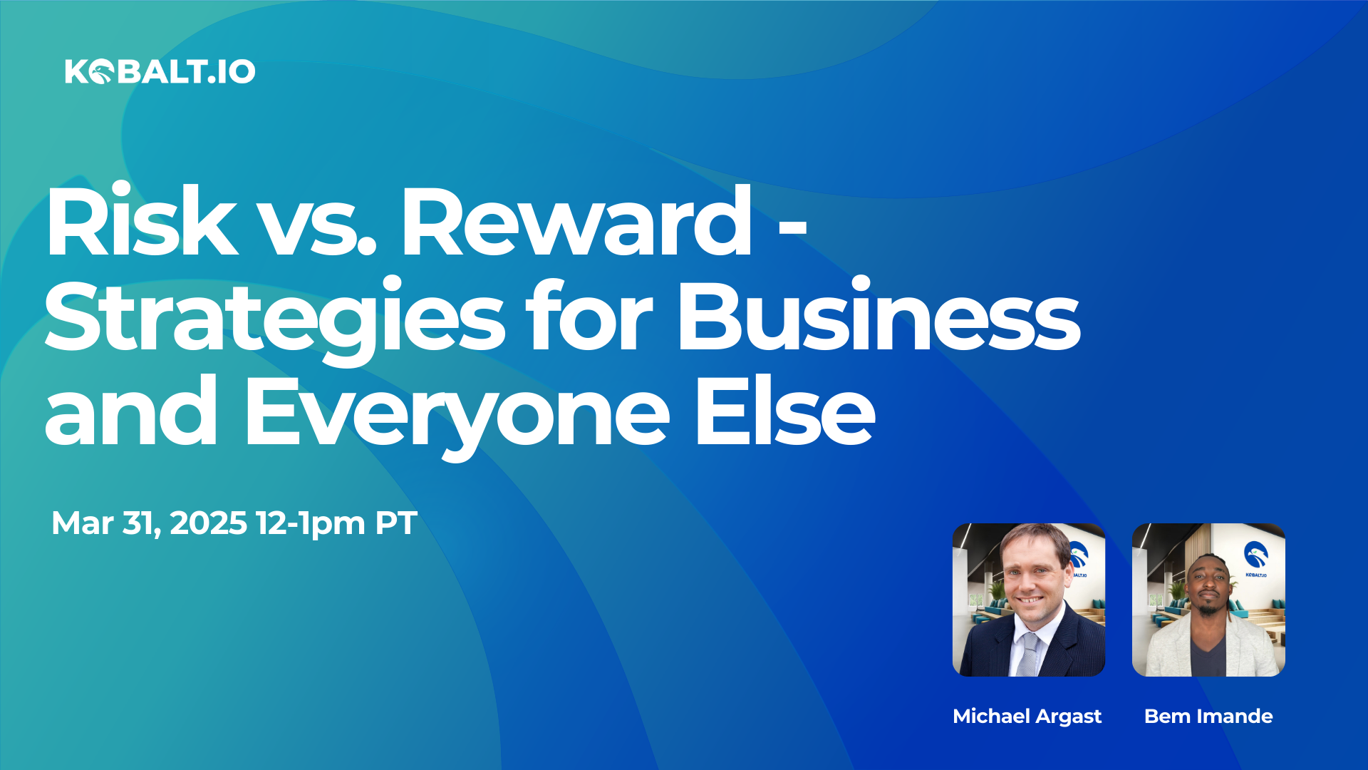 Risk vs Reward Business Strategies Webinar