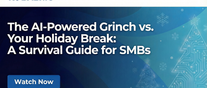 The AI-Powered Grinch vs. Your Holiday Break: A Survival Guide for SMBs