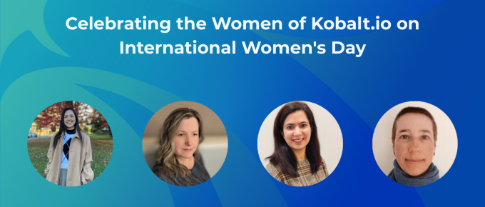 Celebrating the Women of Kobalt.io on International Women's Day