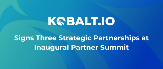 Kobalt.io Signs Three Strategic Partnerships at Inaugural Partner Summit